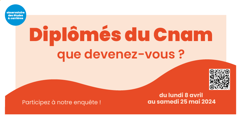 Enquête sur l'évolution professionnelle des diplômés du Cnam 